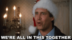 christmas-vacation-were-all-in-this-together-f6bg1z8guwmrl8t0.gif